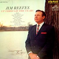 Jim Reeves - Up Through The Years